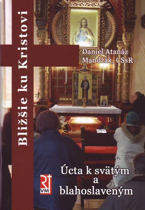 Úcta k svätým a blahoslaveným | Daniel Atanáz Mandzák | 0,97 € - obrázok Úcta k svätým a blahoslaveným