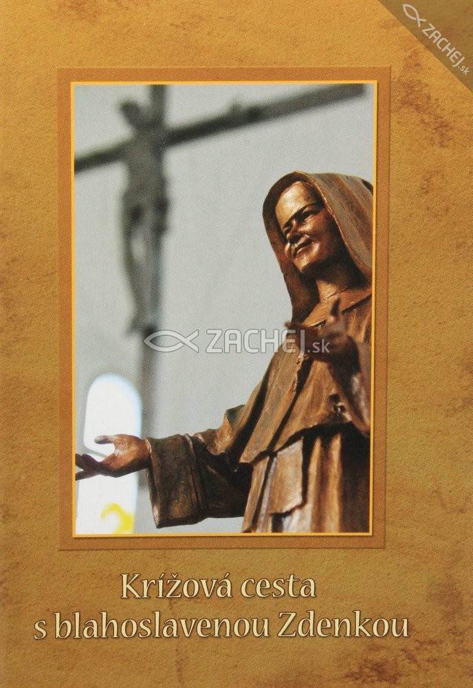 Krížová cesta s blahoslavenou Zdenkou | 0,81 € - obrázok Krížová cesta s blahoslavenou Zdenkou