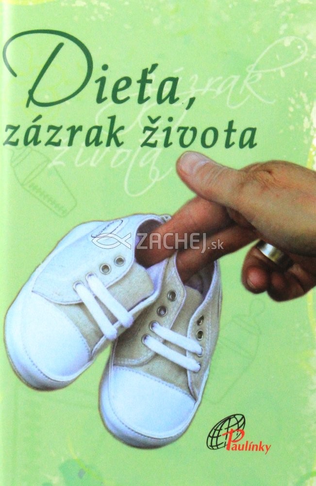 Dieťa, zázrak života | Anna Mátiková | 1,49 € - obrázok Dieťa, zázrak života