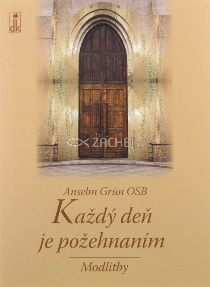 Každý deň je požehnaním - Ranné a večerné modlitby na sedem dní v týždni | Anselm Grün | 4,75 € - obrázok Každý deň je požehnaním - Ranné a večerné modlitby na sedem dní v týždni