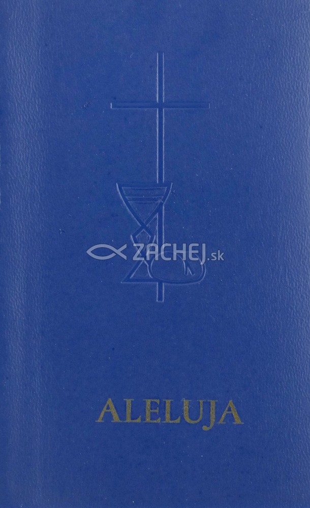 Aleluja - modlitebná kniha modrá - Svätá omša, modlitby, piesne | František Sočufka (ed.) | 5,83 € - obrázok Aleluja - modlitebná kniha modrá - Svätá omša, modlitby, piesne