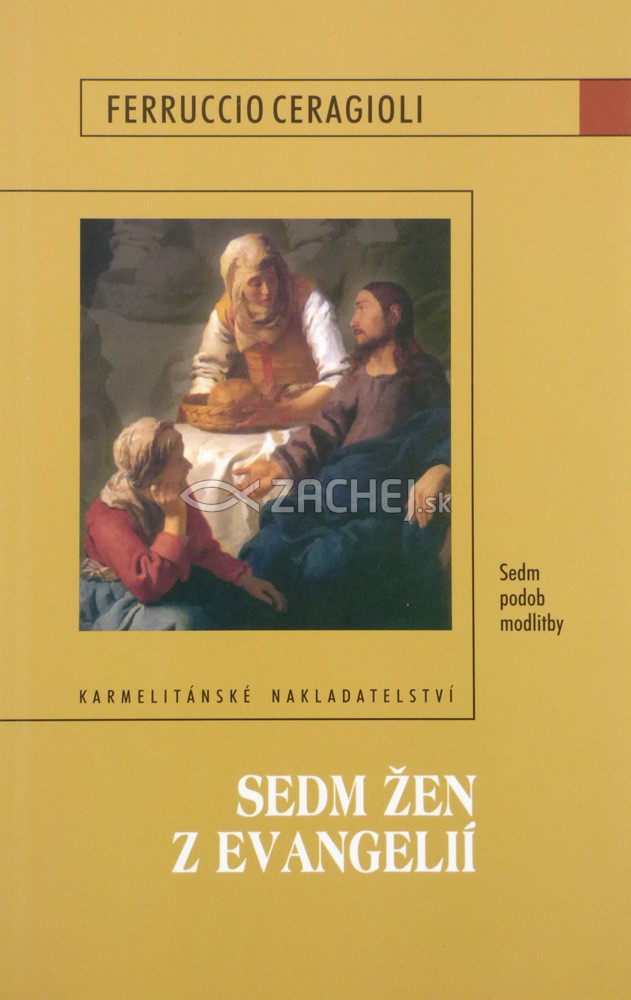 Sedm žen z evangelií - Sedm podob modlitby | Ferruccio Ceragioli | 5,72 € - obrázok Sedm žen z evangelií - Sedm podob modlitby