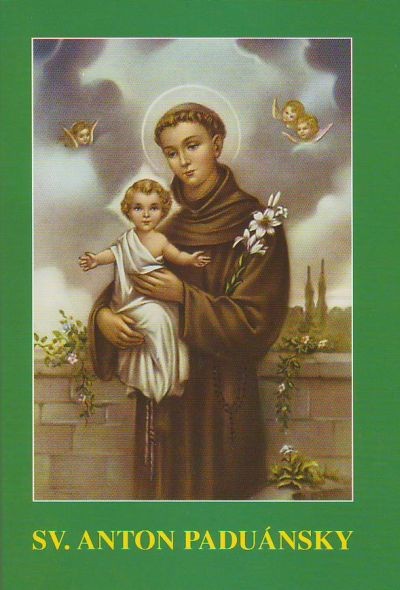 Sv. Anton Paduánsky | Mária Lucká | 0,68 € - obrázok Sv. Anton Paduánsky