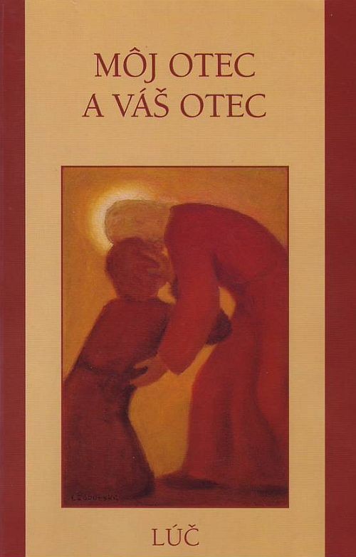 Môj Otec a váš Otec | Vincent Malý | 1,64 € - obrázok Môj Otec a váš Otec