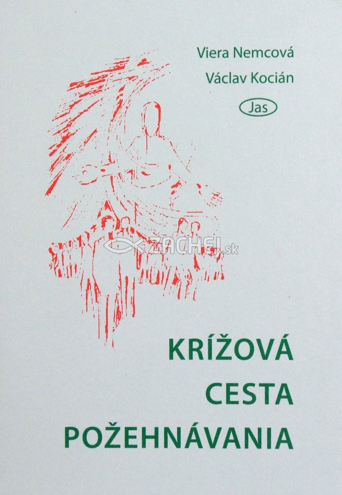 Krížová cesta požehnávania | Václav Kocian Viera Nemcová | 1,26 € - obrázok Krížová cesta požehnávania