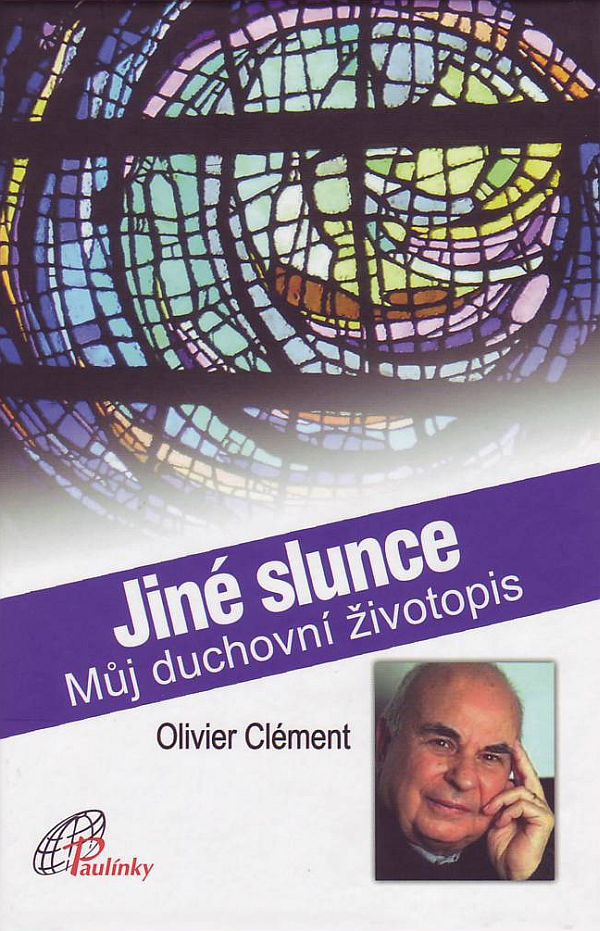 Jiné slunce - Můj duchovní životopis | Olivier Clément | 9,22 € - obrázok Jiné slunce - Můj duchovní životopis