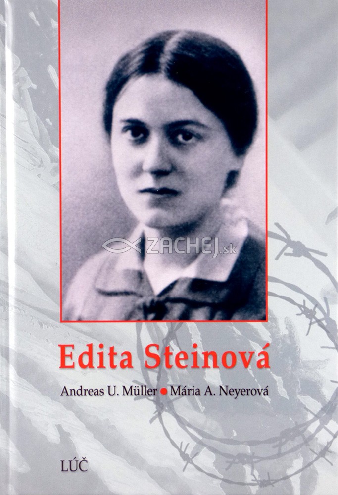 Edita Steinová - Život neobyčajnej ženy | Andreas U. Muller Mária A. Neyerová | 10,67 € - obrázok Edita Steinová - Život neobyčajnej ženy