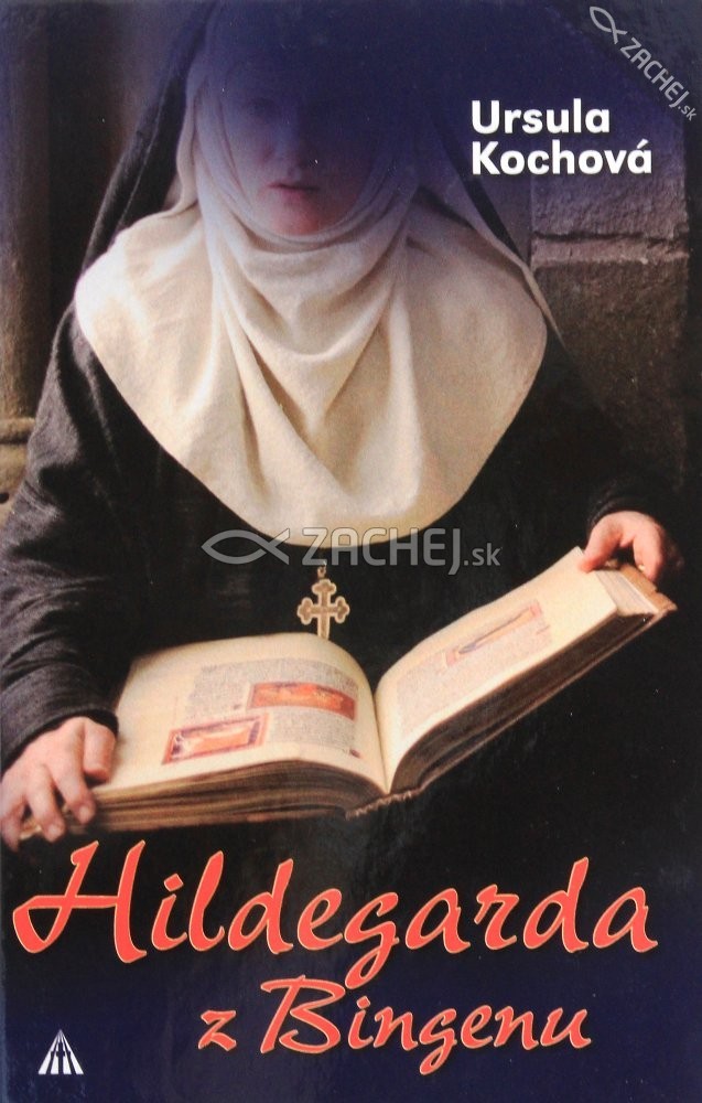 Hildegarda z Bingenu | Ursula Kochová | 6,79 € - obrázok Hildegarda z Bingenu