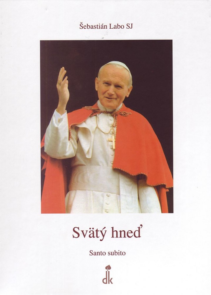 Svätý hneď | Šebastián Labo | 6,79 € - obrázok Svätý hneď