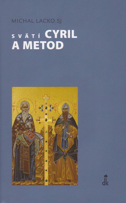 Svätí Cyril a Metod | Michal Lacko | 4,75 € - obrázok Svätí Cyril a Metod