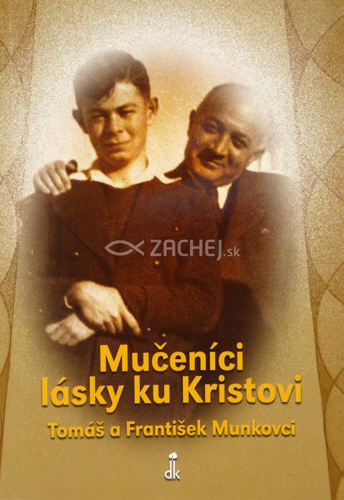 Mučeníci lásky ku Kristovi | Jozef Šuppa | 1,94 € - obrázok Mučeníci lásky ku Kristovi