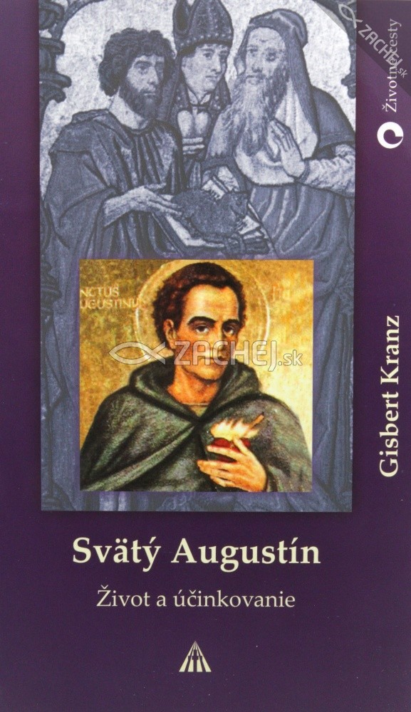 Svätý Augustín - Život a účinkovanie | Gisbert Kranz | 4,37 € - obrázok Svätý Augustín - Život a účinkovanie