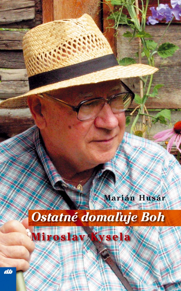 Ostatné domaľuje Boh - Miroslav Kysela | Marián Husár | 4,36 € - obrázok Ostatné domaľuje Boh - Miroslav Kysela