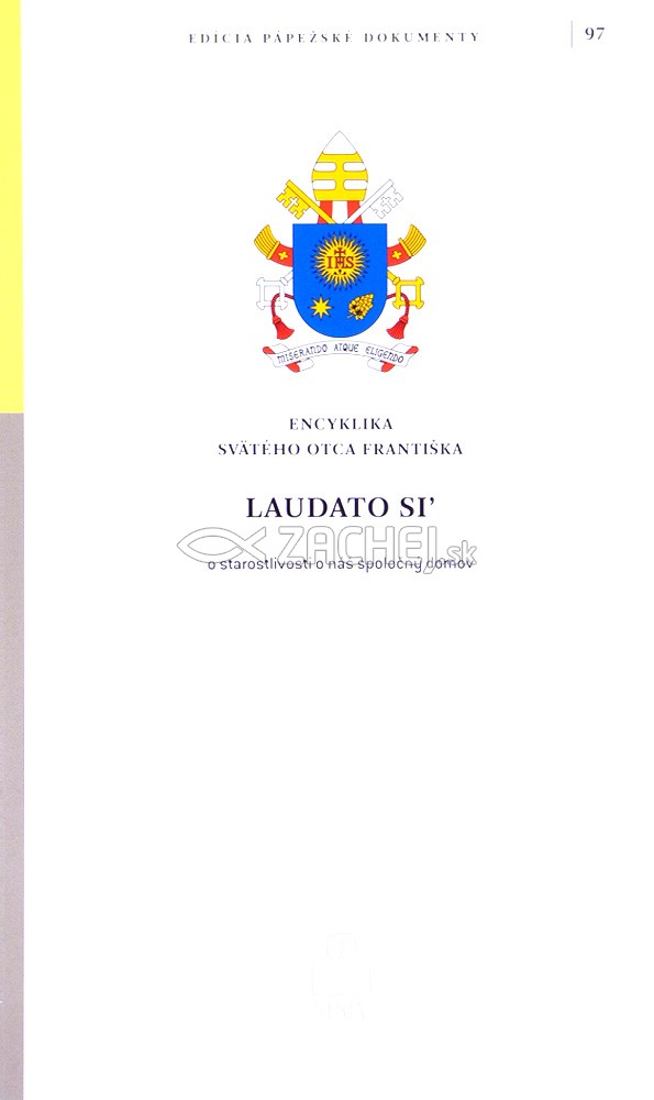 Laudato si’ - Encyklika Svätého Otca Františka o starostlivosti o náš spoločný domov | Svätý Otec František | 4,90 € - obrázok Laudato si’ - Encyklika Svätého Otca Františka o starostlivosti o náš spoločný domov