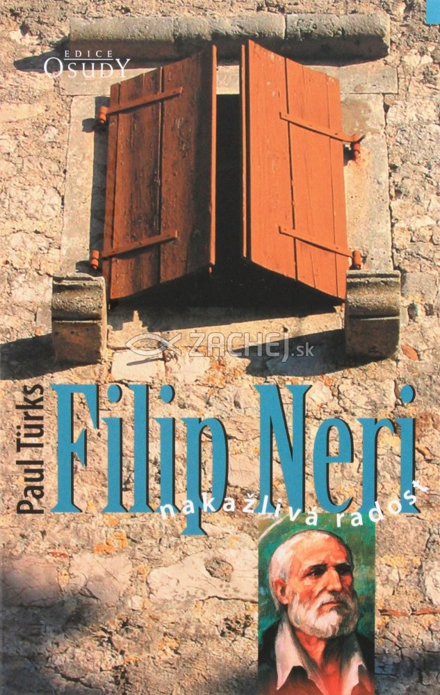 Filip Neri - Nakažlivá radost | Paul Turks | 8,54 € - obrázok Filip Neri - Nakažlivá radost