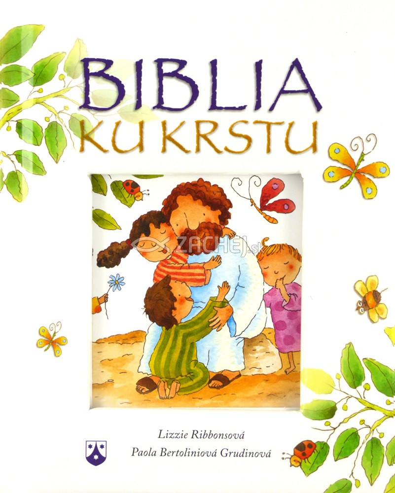 Biblia ku krstu | Lizzie Ribbonsová | 8,73 € - obrázok Biblia ku krstu