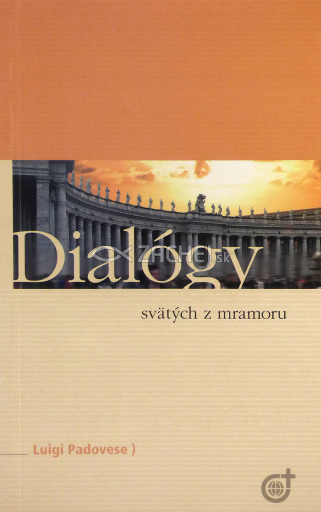 Dialógy svätých z mramoru | Luigi Padovese | 4,37 € - obrázok Dialógy svätých z mramoru