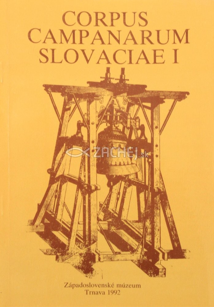 Corpus campanarum slovaciae I | Milan Petráš (ed.) | 1,42 € - obrázok Corpus campanarum slovaciae I