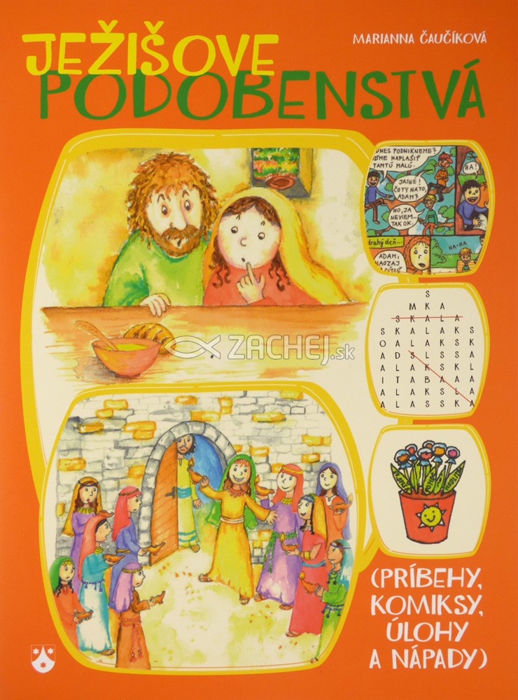 Ježišove podobenstvá - Príbehy, komiksy, úlohy a nápady | Marianna Čaučíková | 2,91 € - obrázok Ježišove podobenstvá - Príbehy, komiksy, úlohy a nápady