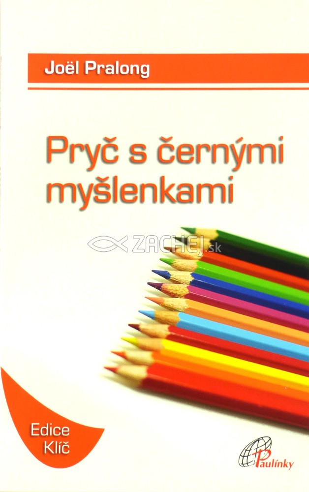 Pryč s černými myšlenkami | Joel Pralong | 5,72 € - obrázok Pryč s černými myšlenkami