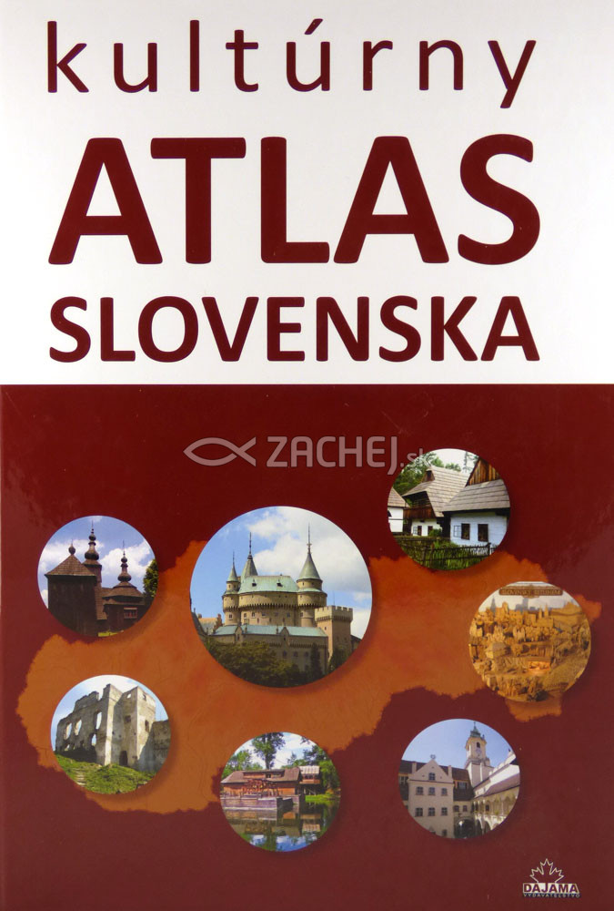 Kultúrny atlas Slovenska | Daniel Kollár Kliment Ondrejka | 9,95 € - obrázok Kultúrny atlas Slovenska