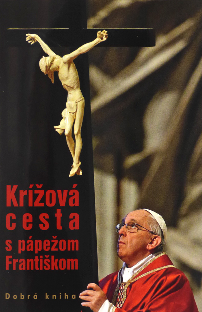 Krížová cesta s pápežom Františkom | Alessandro Saraco (ed.) | 1,94 € - obrázok Krížová cesta s pápežom Františkom