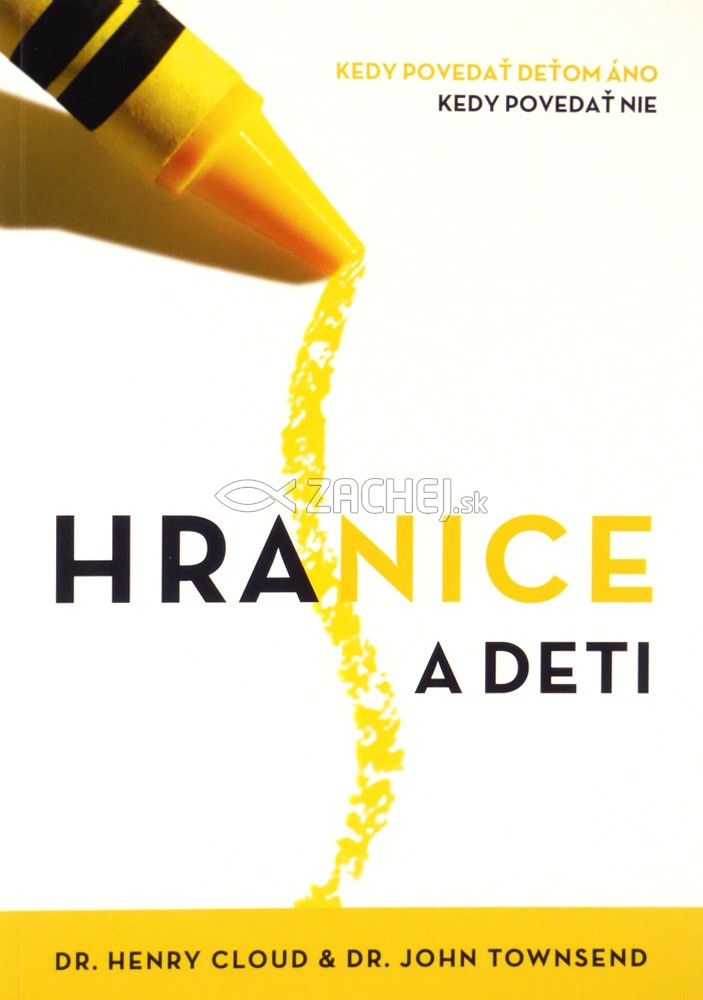 Hranice a deti - Kedy povedať deťom áno, kedy povedať nie | Henry Cloud John Townsend | 9,60 € - obrázok Hranice a deti - Kedy povedať deťom áno, kedy povedať nie