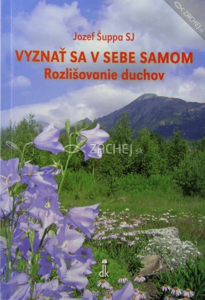 Vyznať sa v sebe samom - Rozlišovanie duchov | Jozef Šuppa | 1,94 € - obrázok Vyznať sa v sebe samom - Rozlišovanie duchov