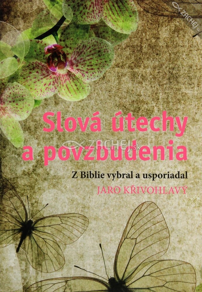 Slová útechy a povzbudenia | Jaro Křivohlavý | 1,16 € - obrázok Slová útechy a povzbudenia