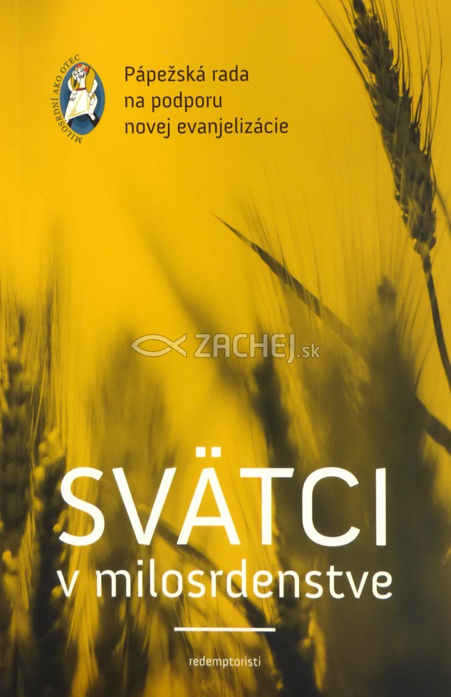 Svätci v milosrdenstve | Pápežská rada na podporu novej evanjelizácie | 3,01 € - obrázok Svätci v milosrdenstve