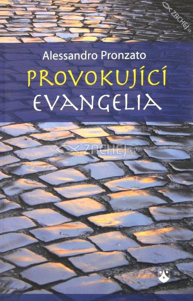 Provokujíci evangelia | Alessandro Pronzato | 13,29 € - obrázok Provokujíci evangelia