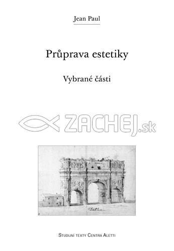 Průprava estetiky - Vybrané části | Jean Paul Richter | 6,79 € - obrázok Průprava estetiky - Vybrané části