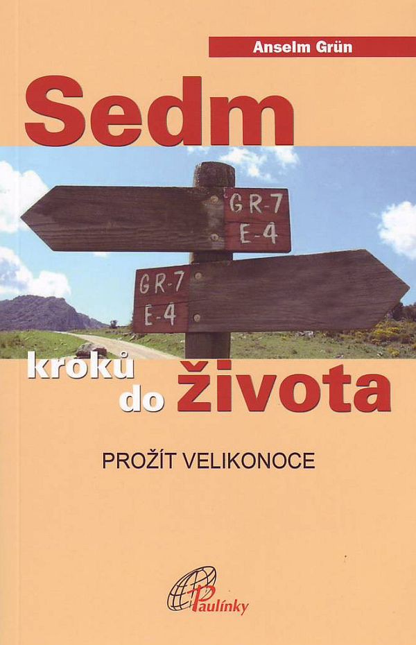 Sedm kroků do života - Prožít velikonoce | Anselm Grün | 6,60 € - obrázok Sedm kroků do života - Prožít velikonoce