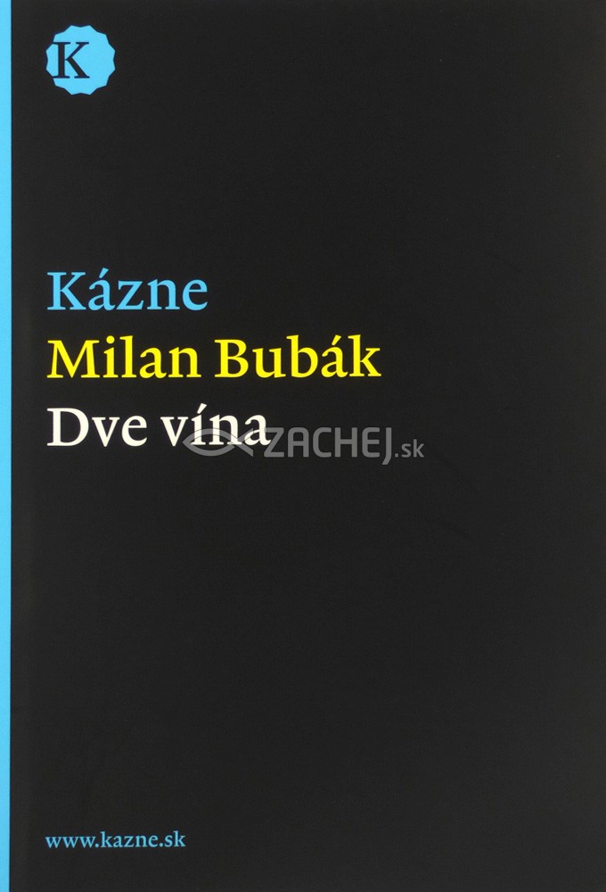 Dve vína - Kázne | Milan Bubák | 9,70 € - obrázok Dve vína - Kázne