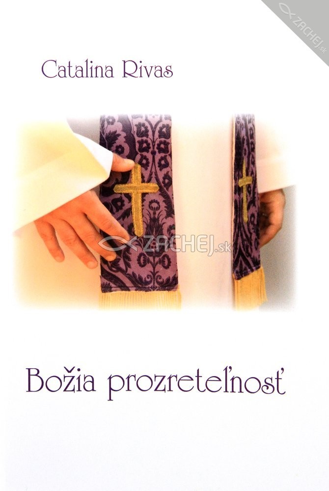 Božia prozreteľnosť | Catalina Rivas | 1,36 € - obrázok Božia prozreteľnosť