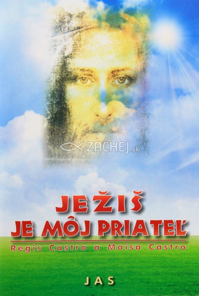 Ježiš je môj priateľ | Regis Castro Maisa Castro | 2,62 € - obrázok Ježiš je môj priateľ