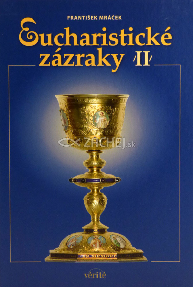 Eucharistické zázraky II | František Mráček | 6,79 € - obrázok Eucharistické zázraky II