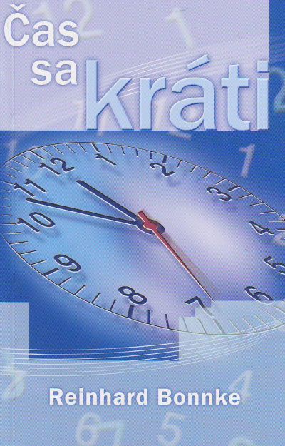 Čas sa kráti | Reinhard Bonnke | 9,22 € - obrázok Čas sa kráti