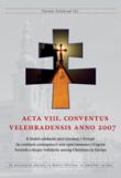Acta VIII. Conventus Velehradensis anno 2007 - K hlubší solidaritě mezi křesťany v Evropě | 16,68 € - obrázok Acta VIII. Conventus Velehradensis anno 2007 - K hlubší solidaritě mezi křesťany v Evropě
