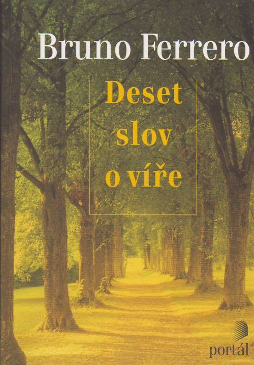 Deset slov o víře | Bruno Ferrero | 10,09 € - obrázok Deset slov o víře