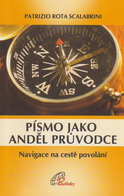 Písmo jako anděl průvodce - Navigace na cestě povolání | Patrizio Rota Scalabrini | 4,21 € - obrázok Písmo jako anděl průvodce - Navigace na cestě povolání