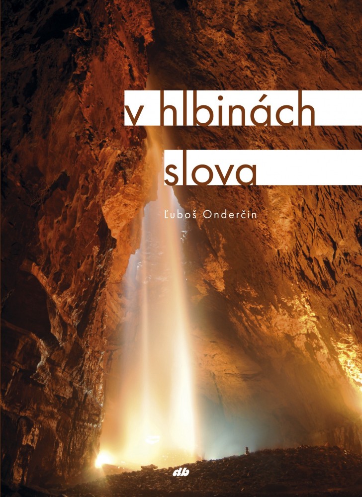 V hlbinách slova | Ľuboš Onderčin | 5,43 € - obrázok V hlbinách slova