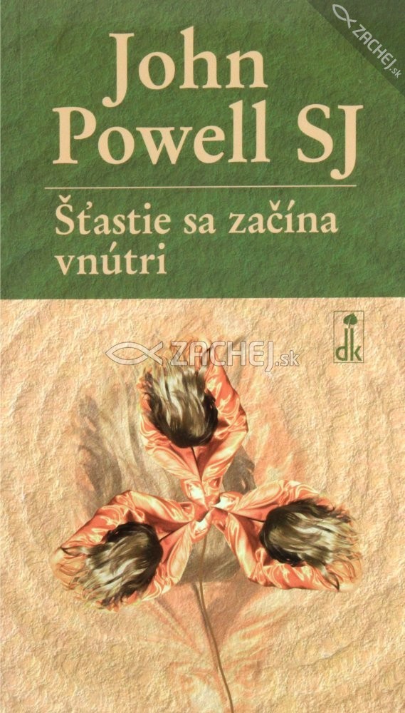 Šťastie sa začína vnútri | John Powell | 5,43 € - obrázok Šťastie sa začína vnútri