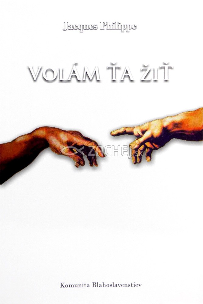 Volám ťa žiť | Jacques Philippe | 3,40 € - obrázok Volám ťa žiť