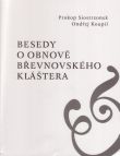 Besedy o obnově břevnovského kláštera | Prokop Siostrzonek Ondřej Koupil | 12,51 € - obrázok Besedy o obnově břevnovského kláštera