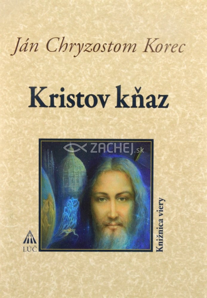 Kristov kňaz | Ján Chryzostom Korec | 6,79 € - obrázok Kristov kňaz