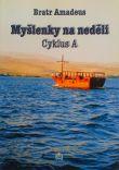 Myšlenky na neděli, cyklus A | Bratr Amadeus | 3,40 € - obrázok Myšlenky na neděli, cyklus A