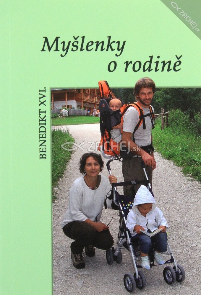 Myšlenky o rodině | Benedikt XVI. | 6,31 € - obrázok Myšlenky o rodině