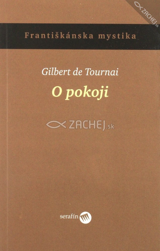 O pokoji | Gilbert de Tournai | 6,31 € - obrázok O pokoji
