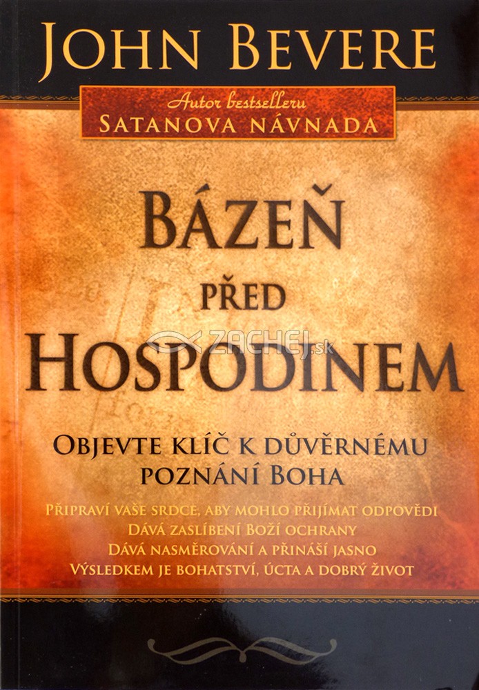 Bázeň před Hospodinem - Objevte klíč k dúvěrnému poznání Boha | John Bevere | 8,25 € - obrázok Bázeň před Hospodinem - Objevte klíč k dúvěrnému poznání Boha